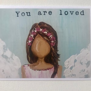 Joyful, encouraging and motivating greeting cards with quote “You are Loved”