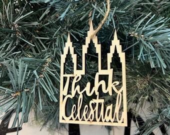 Think Celestial General Conference Russell M Nelson Church Ornament, LDS Relief Society Gifts for Church of Jesus Christ, Cursive