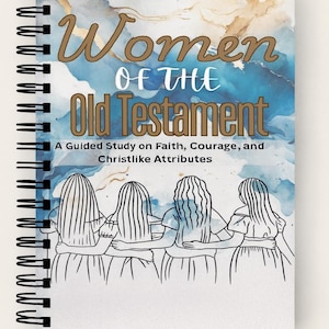 Frauen im alten Testament Studienführer | 40 Frauen Schrift Arbeitsbuch | Bibel Studium Printable | Komm, folge mir, Führer, LDS Seminary