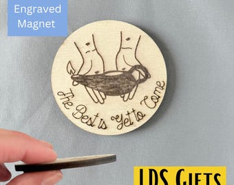 The Best is Yet to Come Magnet | Jesus Christ Oil Lamp Symbol | General Conference Gift | 10 Virgins Reminder | President Nelson Inspired