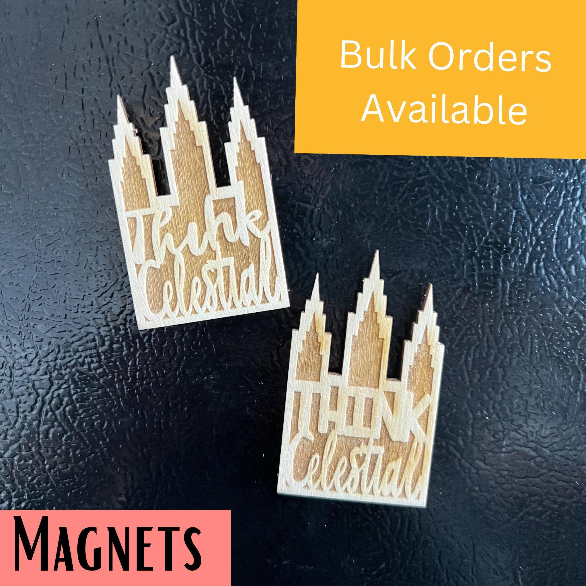 Think Celestial Magnet: LDS Youth Gift, Russell M. Nelson Quote