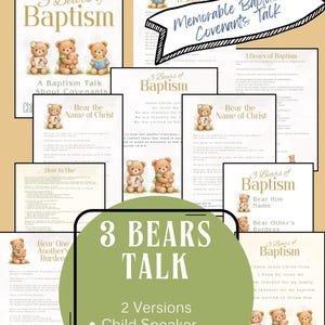 3 Bears of Baptism Talk | LDS Baptism Talk Printable | Great to Be 8  | Bear the Name of Christ | Baptism Talk for Child & Parent