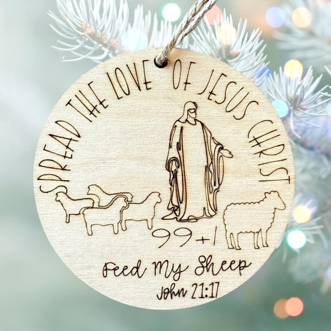 Jesus Christ Ornament | Feed My Sheep Sign | John 21 17 Wood Tag | LDS ...
