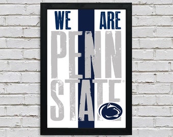 Limited Edition We Are Penn State Letterpress Poster Art Print - Gifts for Penn St Nittany Lions fans - 13x19"