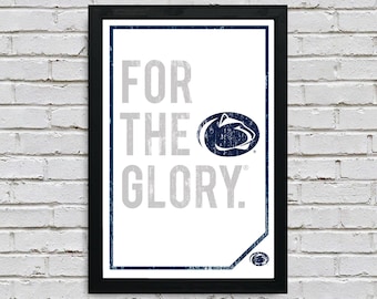 Penn State Nittany Lions Poster: Limited Edition 'For The Glory' Print