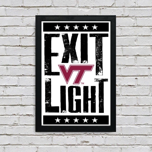 Limited Edition Virginia Tech Exit Light Poster Art Print 13x19" - Gifts for Virginia Tech Fan