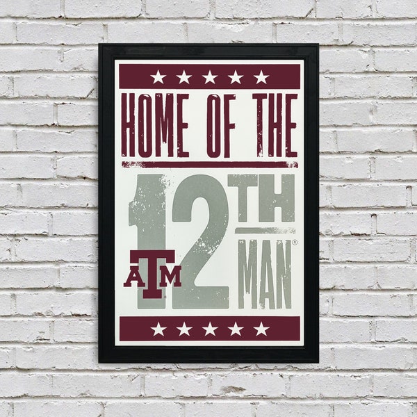 Limited Edition Gift for Texas A&M Aggies Fan - Home of the 12th Man Poster - Aggies Gift - Poster Art 13x19"