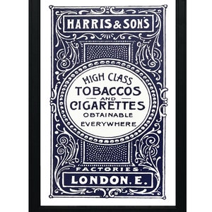 May include: A vintage advertisement for Harris & Sons high class tobaccos and cigarettes, featuring an ornate blue and white design with the text "Obtainable Everywhere" and "Factories: London, E."