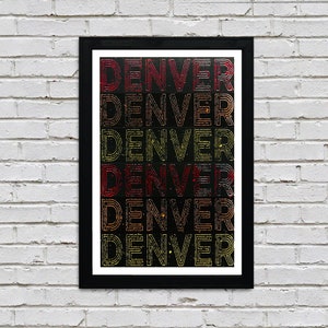 Limited Edition Denver Typography Poster Art - 13x19&quot;