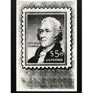 May include: A black and white illustration of a postage stamp featuring a portrait of Alexander Hamilton. The stamp reads "$5.00 U.S. POSTAGE".