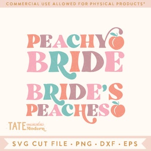 Peachy Bride & Braut-Pfirsiche SVG-Schnitt-Datei-Bundle - Boho retro bachelorette shirt svg, Braut svg, Braut png - Kommerzielle Nutzung, digitale Datei