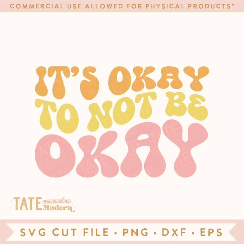 Puede incluir: Est&aacute; bien no estar bien. Una descarga digital de un gr&aacute;fico de estilo retro con el texto en amarillo, naranja y rosa.