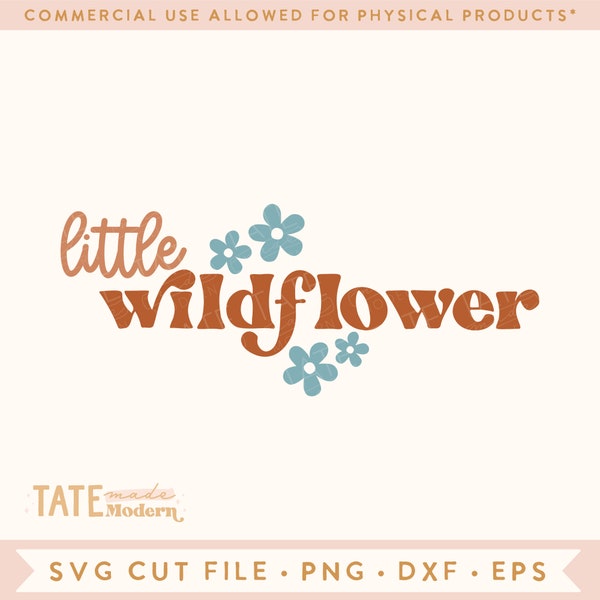 Little wildflower SVG cut file - Retro boho spring svg, Little girl svg for shirt, retro quote svg for baby - Commercial Use, Digital File