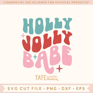 Holly Jolly Babe Retro SVG fichier coupé, chemise bébé de Noël svg, maman de Noël svg, Maman et moi vacances svg- Utilisation commerciale, Fichier numérique