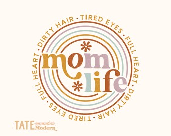 Dirty Hair Tired Eyes Full heart Mom Life Retro SVG cut file - Retro Mama svg for t-shirt, Mom life shirt svg - Commercial Use, Digital File