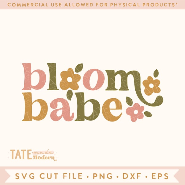 Bloom babe SVG cut file - Retro boho spring svg, flower farm svg, retro floral png, retro summer svg - Commercial Use, Digital File