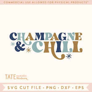 Champagne & Chill rétro nouvel an SVG coupé fichier, Rétro chemise du nouvel an svg, Réveillon du Nouvel An PNG pour sublimation - Utilisation commerciale, Fichier numérique