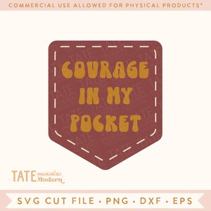 Retro Courage in my pocket SVG coupe - enfant courageux svg, svg courage, soyez courageux svg, svg chemise chrétienne rétro - usage commercial, fichier numérique
