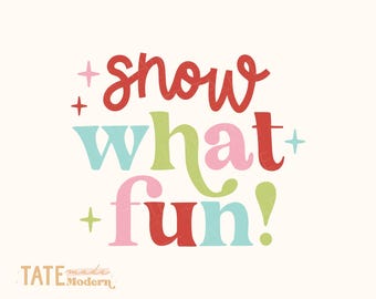 Könnte beinhalten: Ein farbenfrohes SVG-Schneidedateidesign mit dem Text " +show what +fun!" in einer verspielten Schriftart. Das Design verfügt über ein Farbschema in Rot, Grün, Pink und Blau.