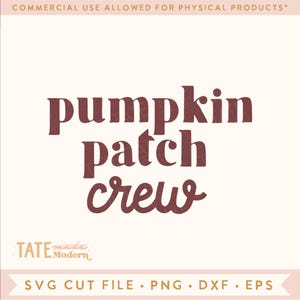 May include: A digital download of a brown graphic design with the text "pumpkin patch crew" in a white background. The text "TATE Modern" is in the bottom left corner of the image.