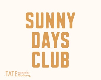 Sunny Days Club SVG cut file - Retro summer kid svg, summer quote svg kid shirt, Sunshine crew svg - Commercial Use, Digital File