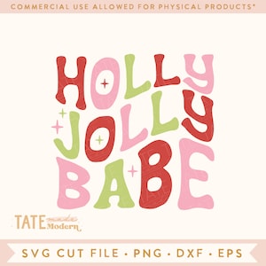 Holly Jolly Babe Retro SVG cut file, fun Christmas svg, Christmas women's shirt svg, holiday sublimation PNG - Commercial Use, Digital File