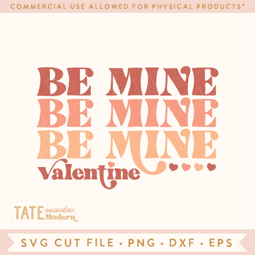 Be Mine Valentine Stacked Retro SVG Cut File - Retro Valentines Day Svg ...