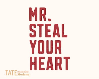 Mr. Steal Your Heart SVG cut file - Retro Boy Valentine png, brother valentine svg, heartbreaker svg - Commercial Use, Digital File