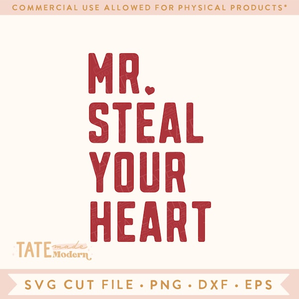 Mr. Steal Your Heart SVG cut file - Retro Boy Valentine png, brother valentine svg, heartbreaker svg - Commercial Use, Digital File