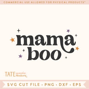 May include: Black and white text graphic with the words "mama boo" in a retro font. The text is surrounded by small stars in orange and purple.
