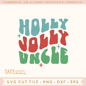 Holly Jolly Uncle Retro SVG cut file, Christmas uncle shirt svg, matching family holiday svg- Commercial Use, Digital File