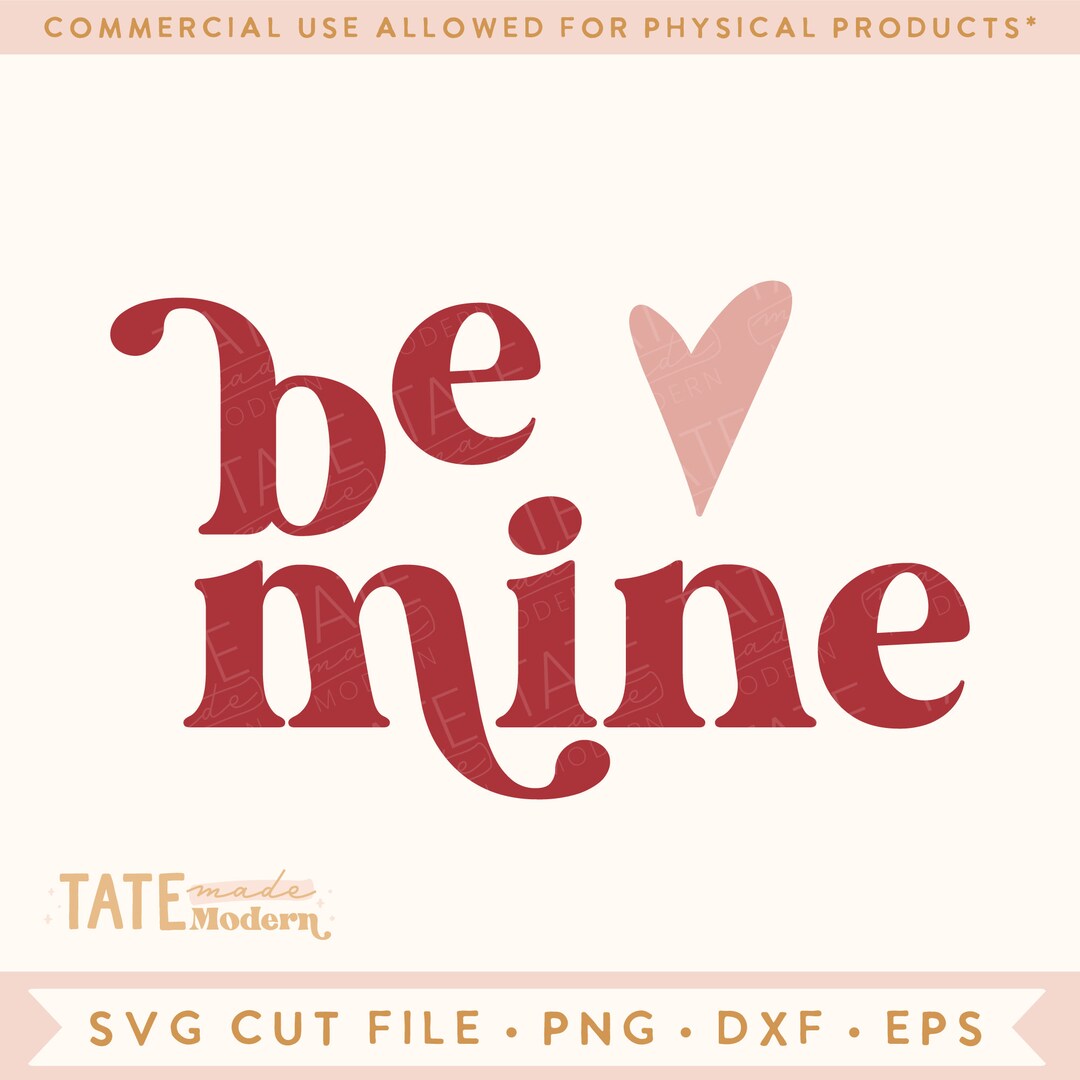 Be Mine SVG Cut File, Retro Valentines Day Svg, Fun Valentine Shirt Svg ...