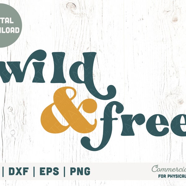 Wild & free SVG cut file, Boho kid nature mountain lover svg for t-shirt, PNW explore the outdoors hiking svg - Commercial Use, Digital File