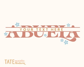 ABUELA Split Monogram SVG cut file - Boho Personalized Grandma svg, Dia de las madres svg, Abuela shirt svg - Commercial Use, Digital File