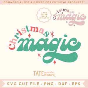 Arquivo de corte SVG mágico de Natal, bebê de Natal svg, acredite na magia svg, feriado da mamãe e eu png - Uso comercial, arquivo digital