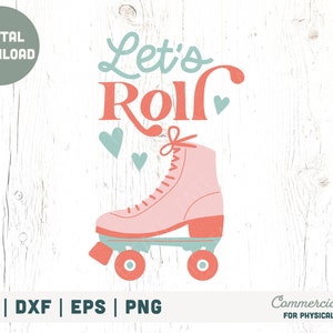 May include: Let's Roll text with a pink roller skate with blue wheels on a white wood background.