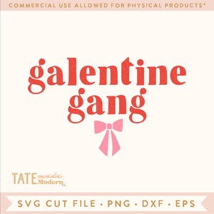 May include: Red and white text that reads "galentine gang" with a pink bow underneath. The text is in a retro style font.