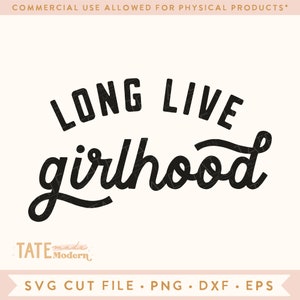Long Live Girlhood SVG file di taglio - Minimal retrò ragazza in formato SVG, Retro sorella in formato SVG, sorelle in formato SVG, ragazza cappuccio png - Uso commerciale, File digitale