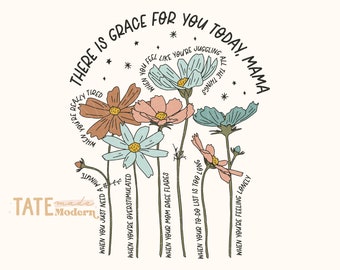 There is grace for you today, Mama PNG design - boho Mom mental health png, mama affirmation png - Commercial Use, Digital File