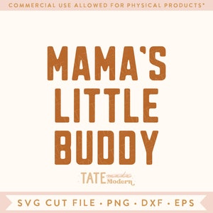 Mama's little buddy SVG cut file - Minimal boy svg per t-shirt, Mother's Day svg per boy, mama's boy svg- Uso commerciale, File digitale