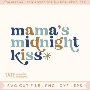 Fichier coupé SVG baiser de minuit de maman, Rétro nouvel an svg, Réveillon du Nouvel An PNG pour sublimation, maman et moi svg - Utilisation commerciale, Fichier numérique