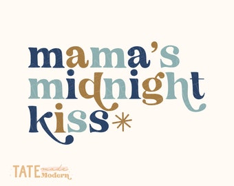 Mama's midnight kiss SVG cut file, Retro new year svg, New Years eve PNG for sublimation, mommy and me svg - Commercial Use, Digital File