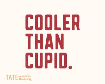 Cooler than Cupid SVG cut file - Retro Boy Valentine png, brother valentine svg, heartbreaker svg - Commercial Use, Digital File