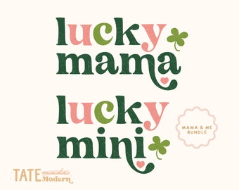 Lucky mama, lucky mini Retro SVG cut file - Boho St. Patricks Day svg, girl st Patricks png, Mommy and me svg- Commercial Use, Digital File