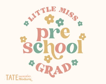 Little Miss Preschool Grad SVG cut file - Retro preschool graduation svg, last day of school png - Commercial Use, Digital File