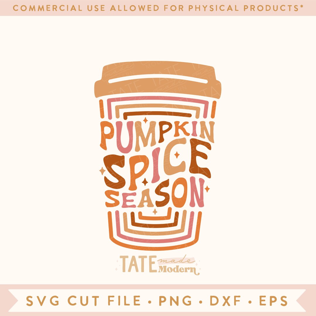Pumpkin Spice Season SVG Cut File - Retro Fall Svg, Pumpkin Spice Latte ...
