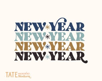 New Year stacked retro new year SVG cut file, Retro new year shirt svg, New Years eve PNG for sublimation - Commercial Use, Digital File