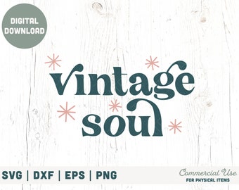 Vintage soul SVG cut file - Boho Thrifting antiquing svg, Old soul svg for t-shirt, Retro Vintage lover svg - Commercial Use, Digital File