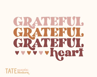 Grateful heart stacked retro SVG cut file - retro thanksgiving shirt svg, retro thankful svg, retro fall svg - Commercial Use, Digital File