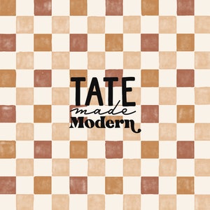 May include: A brown and beige checkered pattern background with the text "TATE made Modern" in black lettering.